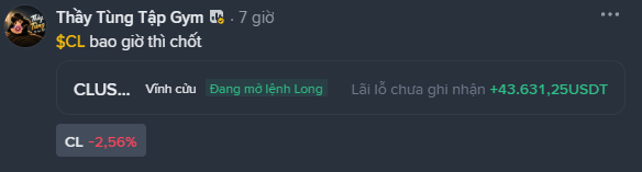 A Facebook screenshot from page 'Thầy Tùng Tập Gym' with text '$CL bao giờ thì chốt', showing a trade alert for 'CLUS...' Vinh Châu (Đang mở lệnh Long) with unrealized profit +43,631.25 USDT and CL -2.56%.