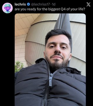 A Twitter/X post from lechriss (@lechriss17) asking 'are you ready for the biggest Q4 of your life?' above a selfie of a man in a dark jacket.