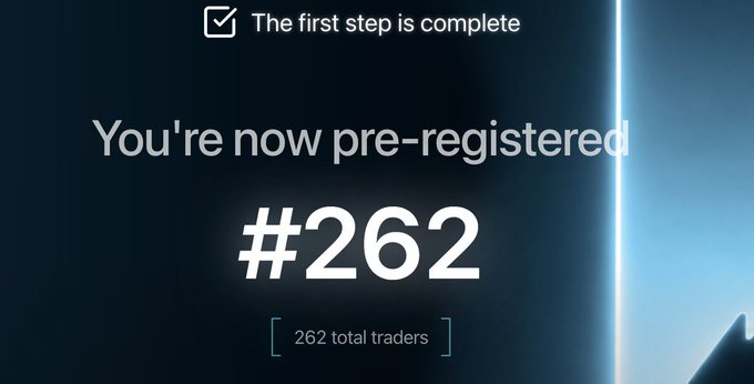 A digital screen displaying a confirmation message with a checkmark, reading "The first step is complete", "You're now pre-registered", "#262", and "[ 262 total traders ]".