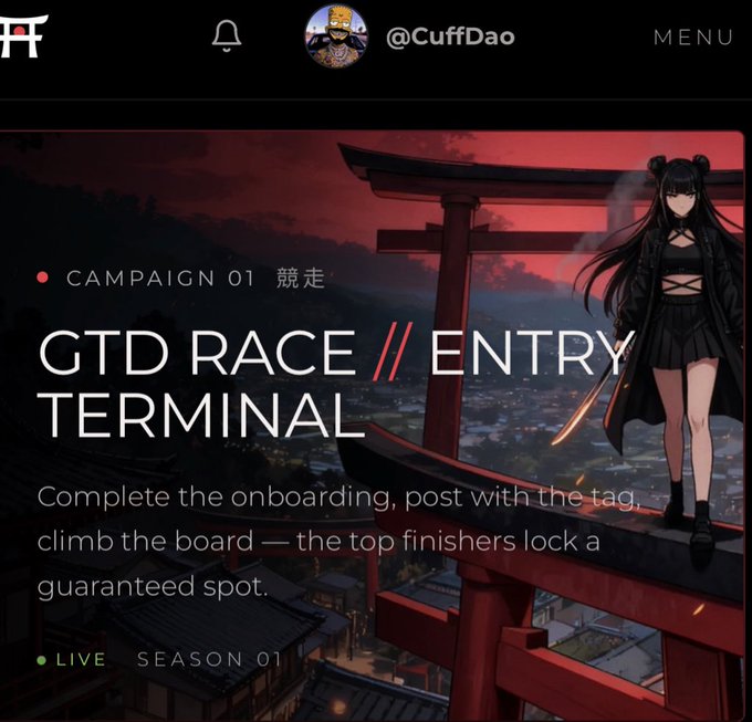 A website banner for @CuffDao featuring an anime-style female character holding a sword near a red torii gate, with text reading 'CAMPAIGN 01 競走', 'GTD RACE // ENTRY TERMINAL', and a description about completing onboarding to lock a guaranteed spot. Marked as 'LIVE SEASON 01'.