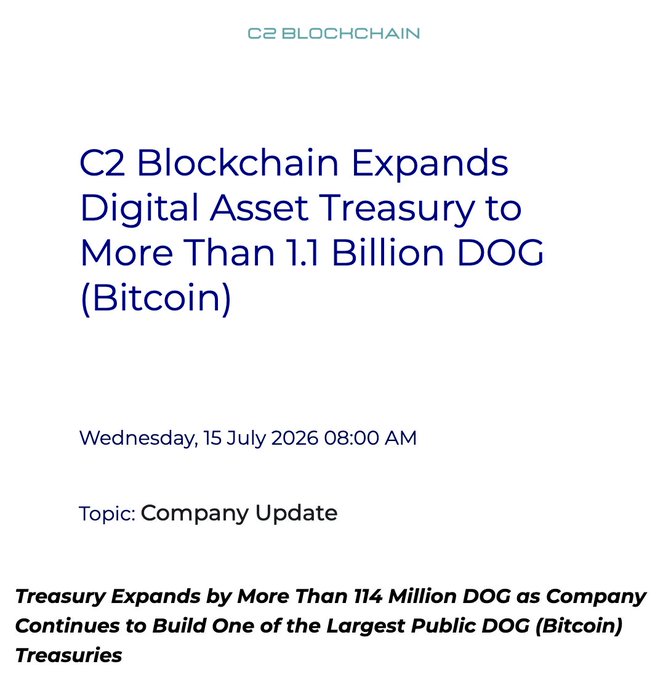 C2 Blockchain press release titled 'C2 Blockchain Expands Digital Asset Treasury to More Than 1.1 Billion DOG (Bitcoin),' dated Wednesday, 15 July 2026, with subtitle noting Treasury Expands by More Than 114 Million DOG.