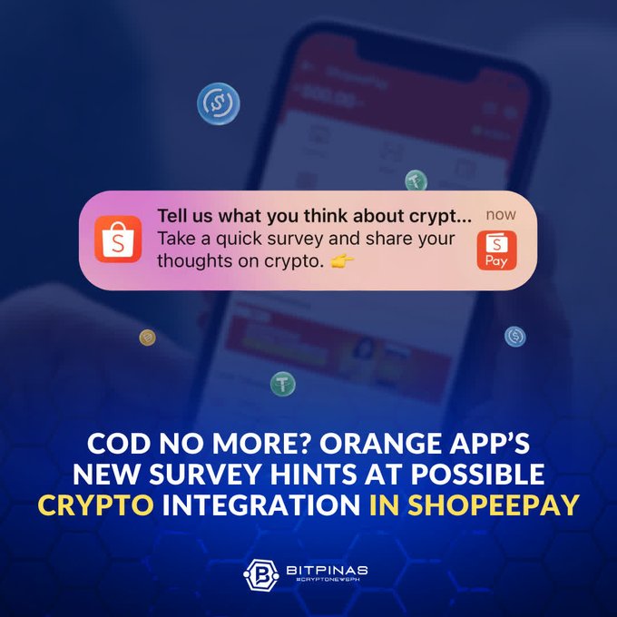 A BitPinas article graphic showing a Shopee Pay survey on the Orange App about crypto, with the headline 'COD NO MORE? ORANGE APP'S NEW SURVEY HINTS AT POSSIBLE CRYPTO INTEGRATION IN SHOPEE PAY'.