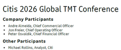 A conference participant list for the Citi 2026 Global TMT Conference, naming Andre Almeida (Citi), Jon Frazer (Citi), and Peter Dovidaitis (Citi) as Chief Commercial/Operating/Financial Officers, plus Michael Rollins as analyst from Citi.