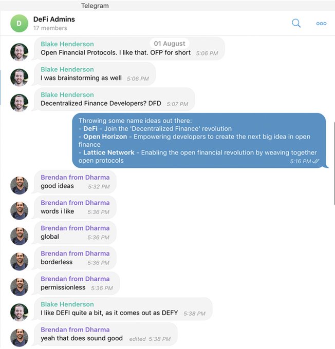 A screenshot of a Telegram group chat from August 2018 where members brainstormed names for decentralized finance, ultimately settling on "DeFi" because it spells out as "Defy." Participants Blake Henderson and Brendan from Dharma discussed alternatives like Open Financial Protocols (OFP), Lattice Network, and Open Horizon before agreeing on DeFi.
