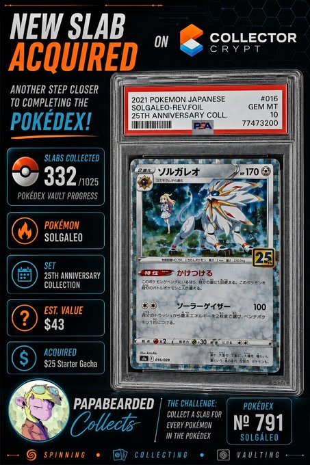 A PSA-graded 'New Slab Acquired' digital card graphic for a 2021 Pokemon Japanese 25th Anniversary Collection Solgaleo card (#016), valued at $43, with '332/1025 Pokédex Vault Progress' noted on the left.