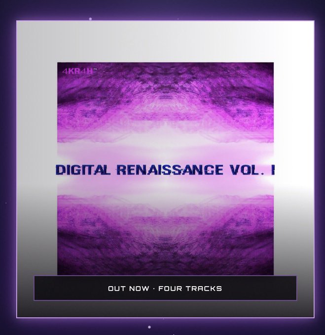 An album or playlist cover titled 'DIGITAL RENAISSANCE VOL. 1' with abstract purple mirrored imagery, labeled 'OUT NOW · FOUR TRACKS' at the bottom.