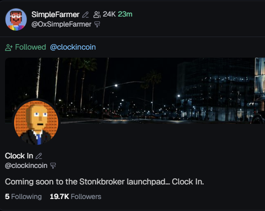 The image is a screenshot of a Twitter/X post by SimpleFarmer (@OxSimpleFarmer, 24K followers) showing they have followed the account @clockincoin, which has 19.7K followers and is teased as "Coming soon to the Stonkbroker launchpad... Clock In." The accompanying post asks whether the $CLOCKIN token will launch today or if a date is still TBA, directly relating to the teased launchpad announcement visible in the profile screenshot.