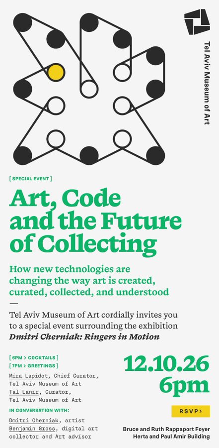 Invitation from the Tel Aviv Museum of Art for a special event titled 'Art, Code and the Future of Collecting' on 12.10.26 at 6pm, featuring Dmitri Cherniak and his exhibition 'Ringers in Motion', with cocktails and conversation at the Bruce and Ruth Rappaport Foyer.