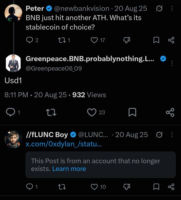 A Twitter/X thread begins with verified user Peter (@newbankvision) asking on Aug 20, 2025, "BNB just hit another ATH. What's its stablecoin of choice?" followed by Greenpeace.BNB.probablynothing.L... (@Greenpeace06_09) replying simply "Usd1." A third post by //fLUNC Boy (@LUNC...) links to a now-deleted account. The thread connects to a broader narrative about $LUNC and the "GreenpeaceUNITED" community, with the image showcasing crypto community engagement across different projects.