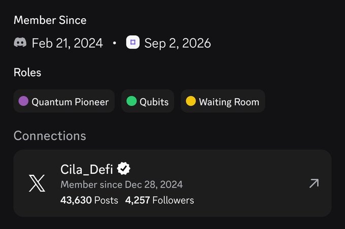 A Discord profile snippet showing member since dates (Feb 21, 2024 and Sep 2, 2026), roles including Quantum Pioneer, Qubits, and Waiting Room, and a connection to user Cila_Defi with 43,630 posts and 4,257 followers.