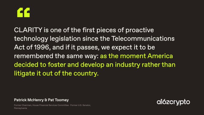 A pull-quote graphic from a16z crypto features a statement by former U.S. Representative Patrick McHenry and former U.S. Senator Pat Toomey calling the CLARITY Act "the moment America decided to foster and develop an industry rather than litigate it out of the country," complementing the post's message that America needs clear crypto rules so companies can build here rather than move overseas.