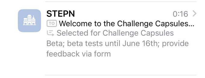 The image shows a screenshot of an email from an app called "StepN" that contains information about joining or selecting for Challenge Capsules. It says that selected participants will be beta tests until June 16, providing feedback via form after this time period.