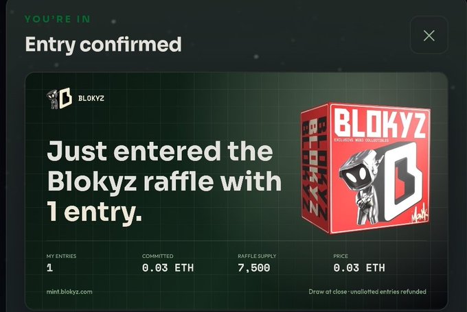 A digital interface confirms entry into a 'Blokyz raffle' for 0.03 ETH, showing 1 entry and a raffle supply of 7,500, with 'mint.blokyz.com' at the bottom.