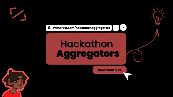 A digital graphic featuring a browser tab 'levithefirst.com/hackathonaggregators' and a large red box reading 'Hackathon Aggregators' with a 'Bookmark & RT' button, accompanied by a small cartoon character.