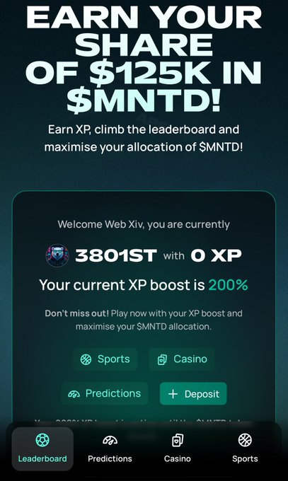 A mobile app interface displays a promotion to 'EARN YOUR SHARE OF $125K IN $MNTD!' with options for Sports, Casino, Predictions, and Deposit, showing a user ranked 3801ST with 0 XP and a 200% boost.