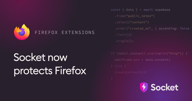 A dark-themed promotional graphic features the Firefox logo alongside "FIREFOX EXTENSIONS" text, with a "Socket now protects Firefox" tagline and code snippets showing a Supabase query checking data content, illustrating how Socket's security tools help detect malicious Firefox extensions stealing crypto wallet credentials.