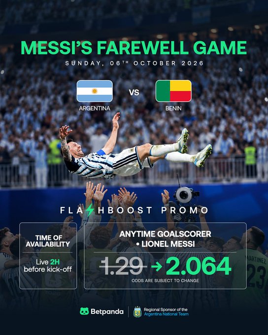 A promotional advertisement for Betpanda showing 'MESSI'S FAREWELL GAME' between Argentina and Benin on October 6th, 2026, featuring a flash boost promo for Lionel Messi as anytime goalscorer.