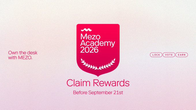 A promotional graphic for Mezo Academy 2026 features a pink shield emblem with "Mezo Academy 2026" text alongside the tagline "Own the desk with MEZO." and badges reading "LOCK VOTE EARN," announcing a "Claim Rewards" deadline of "Before September 21st," which corresponds to the campaign's call for participants to collect their share of the four million MEZO tokens distributed over eight weeks.