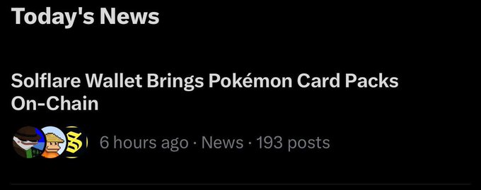 A news headline reading 'Solflare Wallet Brings Pokémon Card Packs On-Chain' posted 6 hours ago with 193 posts in a discussion forum.