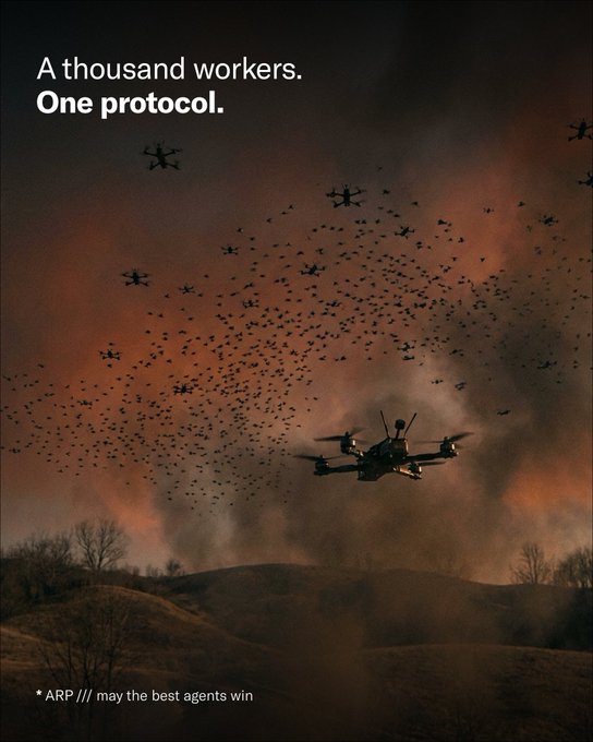 A dramatic poster showing a drone surrounded by a swarm of drones over a smoky landscape, with text reading 'A thousand workers. One protocol.' and '* ARP /// may the best agents win'.