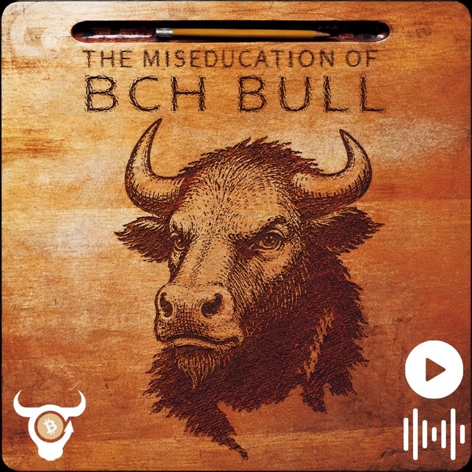 A podcast cover art titled "THE MISEDUCATION OF BCH BULL" featuring a detailed ink-style drawing of a bull's head on a wooden-textured background, with a Bitcoin Cash bull logo in the bottom left and an audio waveform/play button in the bottom right.