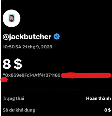A screenshot of an X (formerly Twitter) post by @jackbutcher showing a completed transaction for $8 with a partially redacted crypto wallet address.