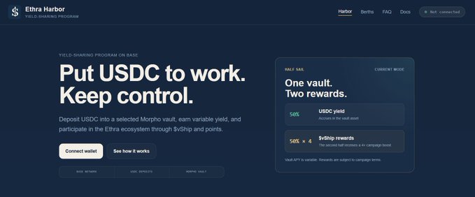 A screenshot of the Ethra Harbor website, a 'Yield-Sharing Program on Base' with the headline 'Put USDC to work. Keep control.' offering 50% USDC yield and 50% SvShip rewards.