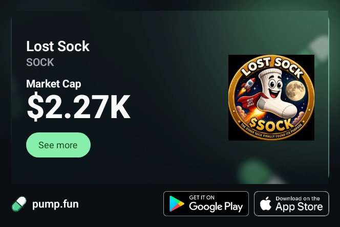The image is a pump.fun promotional card for the meme coin "Lost Sock" (SOCK), showing a market cap of $2.27K alongside a cartoon sock logo with the tagline "The other sock finally found its partner," linking to the token's pump.fun page.
