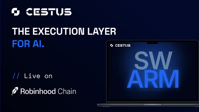 A promotional graphic for Cestus, branded as "The Execution Layer for AI," featuring a laptop displaying a "SWARM" logo and announcing it is "Live on Robinhood Chain," with the contract address 0x1258af9d5e3f2a31e585711966ac295b64ddf6a5.
