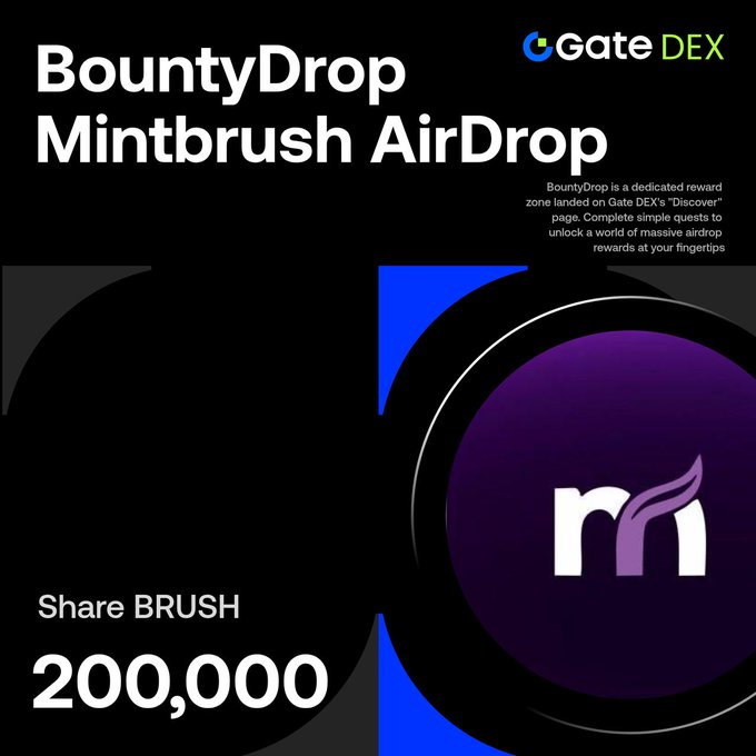 Promotional graphic for GateDEX's BountyDrop featuring a 200,000 BRUSH token airdrop from Mintbrush, with the platform's purple "m" logo on a dark background alongside details about the reward zone's "Discover" page.