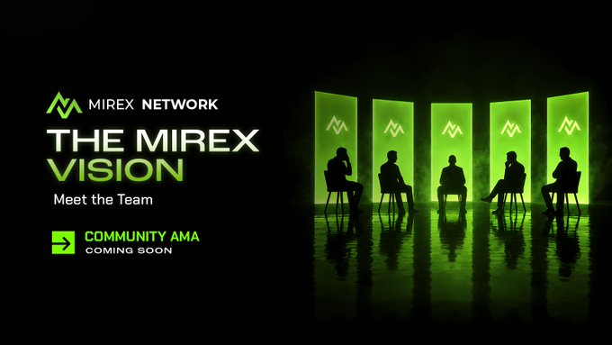 A promotional graphic for Mirex Network features silhouettes of five team members seated in chairs against glowing green panels displaying the Mirex logo, with text reading "THE MIREX VISION - Meet the Team" and "COMMUNITY AMA COMING SOON," visually introducing the upcoming AMA event that will feature team members like Joshua Elder discussing the project's vision.