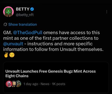 A tweet from BETTY (@betty.nft) saying 'GM. @TheGodBull omens have access to this mint as one of the first partner collections to @unvault', linking to a post titled 'Unvault launches Free Genesis Bugz Mint Across Eight Chains'.