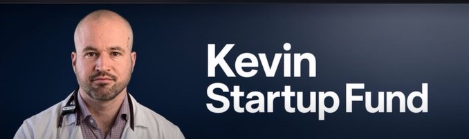 A bald man in a white doctor's coat with a stethoscope stands next to the bold white text 'Kevin Startup Fund' on a dark blue background.