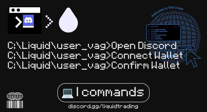 The image showcases a "Liquid" Discord bot interface with commands like "Open Discord," "Connect Wallet," and "Confirm Wallet," alongside a prompt for users to type "/commands" for help, promoting the bot at discord.gg/liquidtrading. It relates to the post by highlighting new bot features being developed for the Liquid Trading Discord community.
