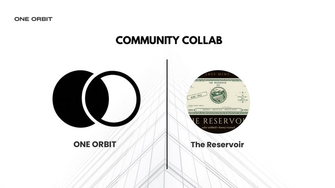 A minimalist announcement graphic titled 'COMMUNITY COLLAB' featuring the logos for 'ONE ORBIT' and 'The Reservoir' side by side on a white background with geometric line patterns.