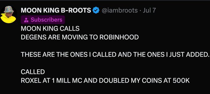 A tweet from @iambroots ("MOON KING B-ROOTS") dated July 7 announces that "degens are moving to Robinhood" and highlights a call on ROXEL at 1 MILL MC that doubled at 500K. This aligns with the accompanying post, which references the unpopularity of utility plays on Robinhood and hypes $RAXOL (contract 0xf44702b17d9abD53815F703e772F35E9c71A53af) as a high-conviction long-term hold.