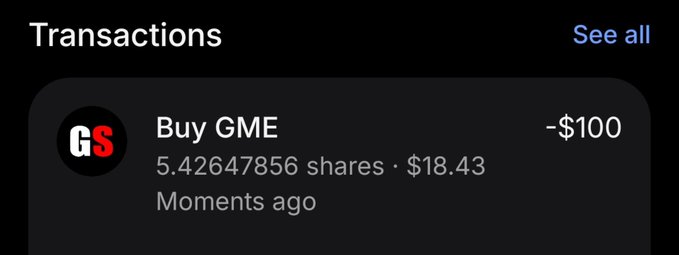 A mobile app transactions screen showing "Buy GME 5.42647856 shares · $18.43" for -$100, marked Moments ago.