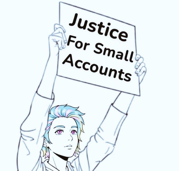 An anime-style drawing of a young person with colorful blue and pink hair holds up a sign reading "Justice For Small Accounts." The image, paired with a call for mutual follows and community support, visually represents the frustration small social media accounts feel in being overlooked while advocating for solidarity and mutual growth.