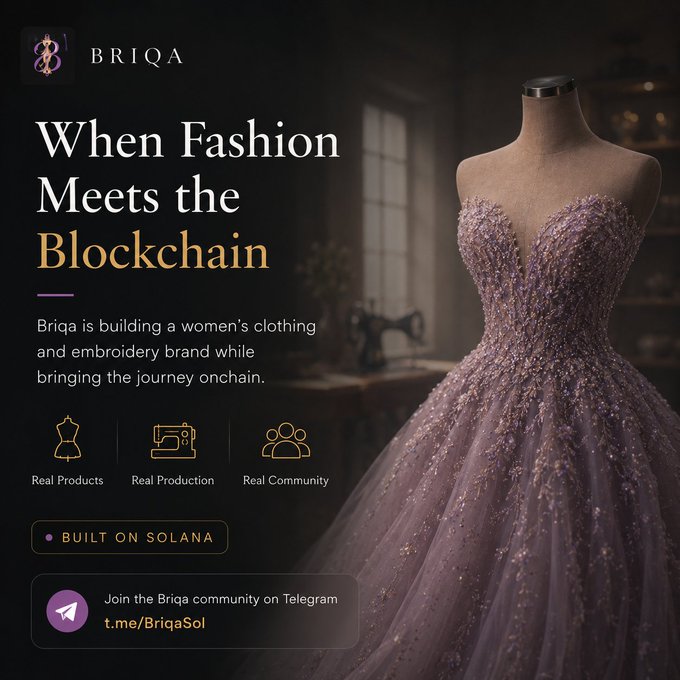 A promotional graphic for 'BRIQA' featuring an elegant purple beaded gown on a mannequin, with text 'When Fashion Meets the Blockchain', highlighting 'Real Products', 'Real Production', 'Real Community', 'BUILT ON SOLANA', and a Telegram link t.me/BriqaSol.