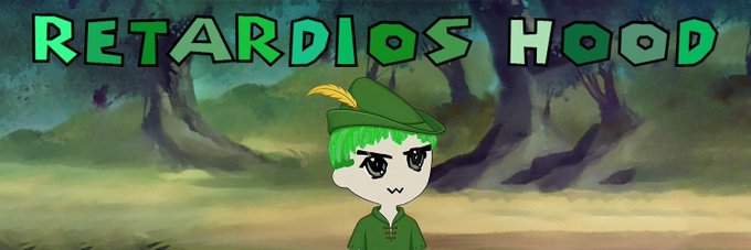 A cartoon character with green hair and a Robin Hood-style hat stands in a forest setting with the text 'RETARDIOS HOOD' displayed prominently.