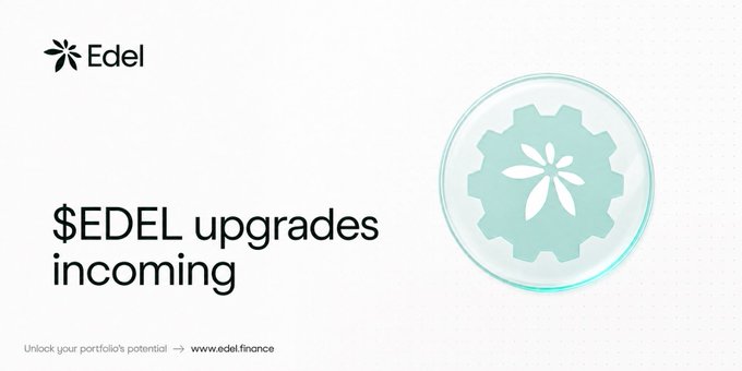 A minimalist promotional banner for Edel stating "$EDEL upgrades incoming" alongside a teal circular logo with a floral/gear design, directing viewers to www.edel.finance.