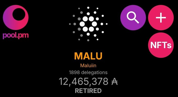 A Cardano staking pool dashboard showing the 'pool.pm' logo, the retired pool 'MALU' (Maluiin) with 1,898 delegations and 12,465,378 A staked, alongside search and NFT icons.