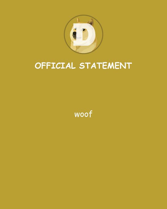 A graphic titled "OFFICIAL STATEMENT" featuring the Dogecoin logo and the word "woof" on a mustard yellow background.