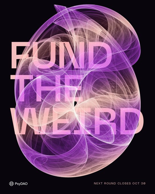 A purple abstract fractal art poster with text 'FOUND THE WEIRD' and 'NEXT ROUND CLOSES OCT 30' along with 'PsyDAO' branding.
