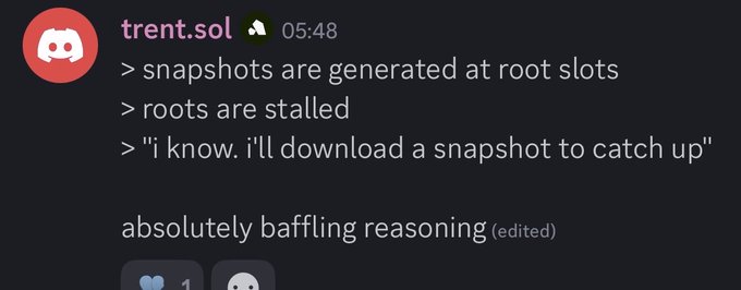 A Discord message from user "trent.sol" criticizing snapshot-based catch-up logic during a consensus stall, sarcastically pointing out the flawed reasoning of downloading a snapshot to catch up—relating to the post's theme of a testnet consensus stall exposing underlying issues.