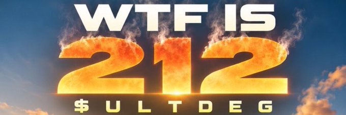 A dramatic graphic features flaming text reading 'WTF IS 212' above '$ULTDEG' set against a sky background.