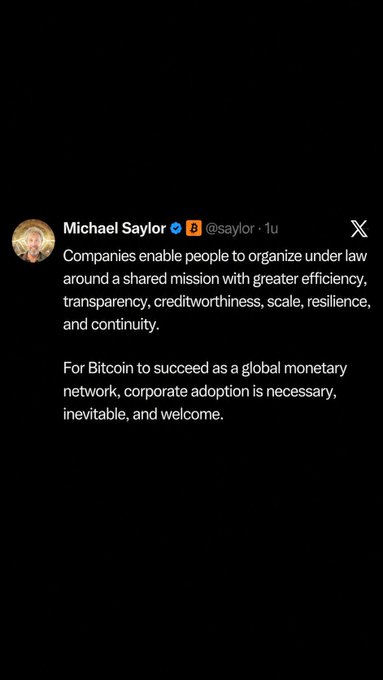 A screenshot of a tweet from Michael Saylor (@saylor) arguing that corporate adoption is "necessary, inevitable, and welcome" for Bitcoin to succeed as a global monetary network, emphasizing that companies enable greater efficiency, transparency, creditworthiness, scale, resilience, and continuity.