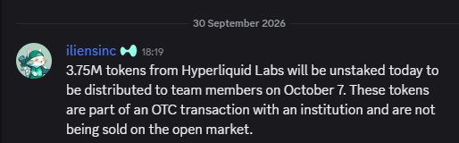 A Discord message from "illitensinc" dated 30 September 2026 announces that 3.75M tokens from Hyperliquid Labs will be unstaked and distributed to team members on October 7 via an OTC transaction with an institution, rather than being sold on the open market—aligning with the post's claim of an institutional OTC deal for the October $HYPE team unlock.