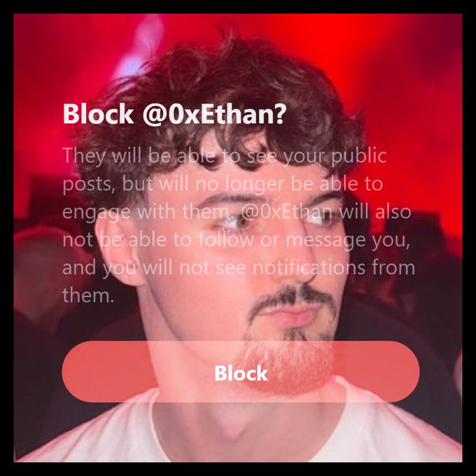 A social media block confirmation prompt overlaid on a red-tinted image of a young man with curly hair, reading 'Block @0xEthan?' with a red 'Block' button and explanation that they will no longer be able to engage, follow, or message.