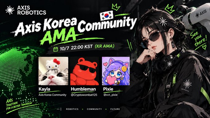 Promotional graphic for 'Axis Korea Community AMA' event by Axis Robotics on 10/7 at 22:00 KST, featuring characters Kayla, Humbleman, and Pixie with an anime-style woman in black techwear.